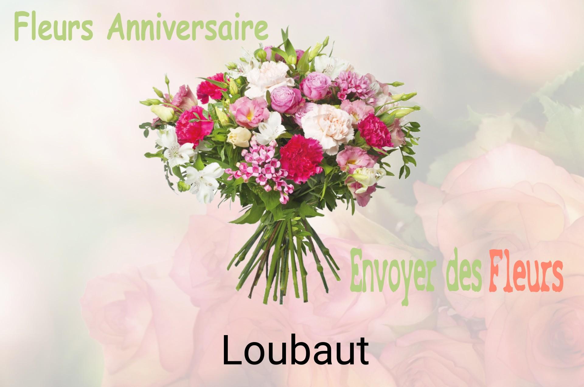 Bouquet de fleurs d’anniversaire livré à Loubaut