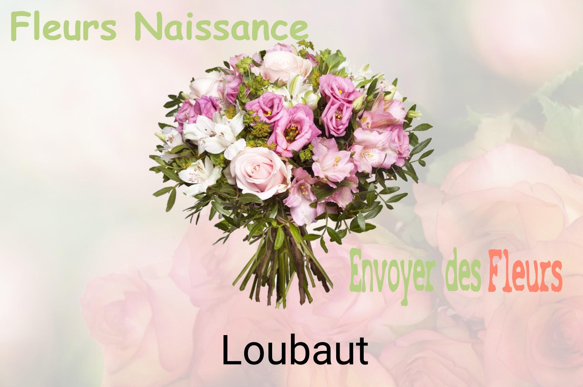 Bouquet de fleurs de naissance livré à Loubaut